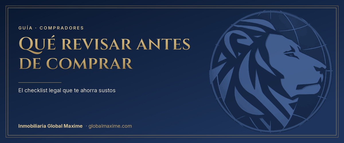 Qué revisar antes de comprar una casa en México · checklist legal Inmobiliaria Global Maxime